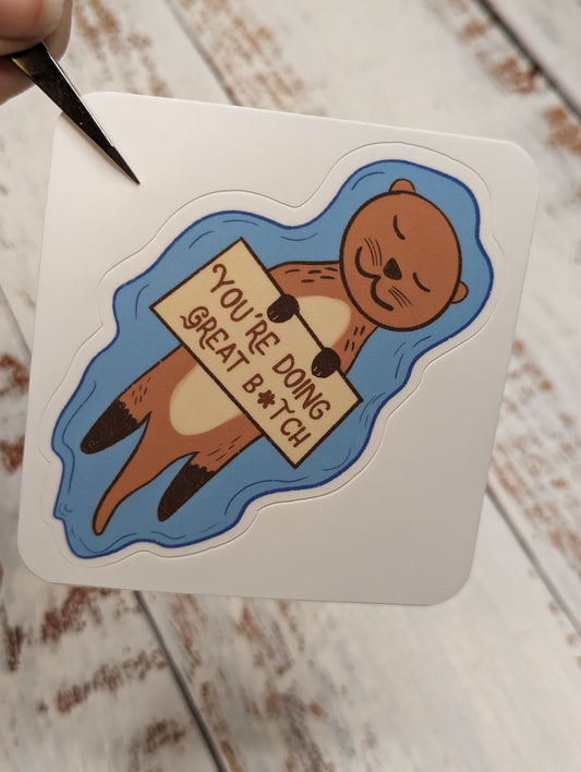 Otter Doing Great Sticker