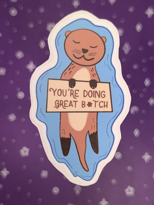 Otter Doing Great Sticker